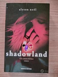 shadowland di Alyson Noël