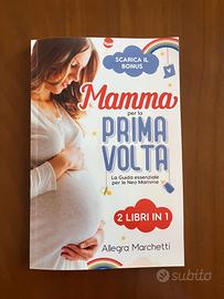 mamma per la prima volta