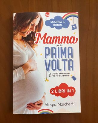 mamma per la prima volta