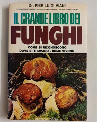 Il grande libro dei funghi