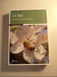 Api. Biologia, allevamento, prodotti + Biodinamica