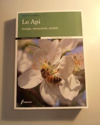 Api. Biologia, allevamento, prodotti + Biodinamica