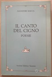 “Il canto del cigno - poesie” di Salvatore Macca