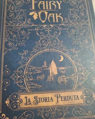 Fairy oak la storia perduta