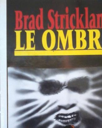 Brad Strickland Le Ombre