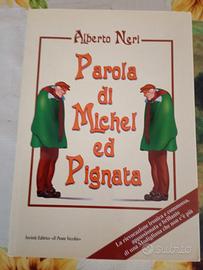 Parola di Michel ed Pignata