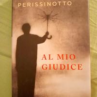 Alessandro Perissinotto, Al mio giudice