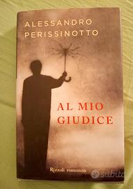 Alessandro Perissinotto, Al mio giudice