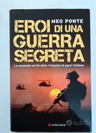 Eroi di una guerra segreta, Meo Ponte.