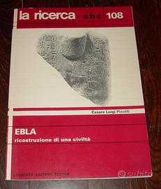 EBLA RICOSTRUZIONE DI UNA CIVILTÀ PICOTTI LOESCHER