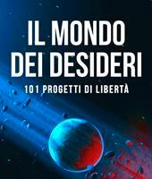 Igor Sibaldi IL MONDO DEI DESIDERI