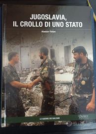 "Jugoslavia, il crollo di uno stato"