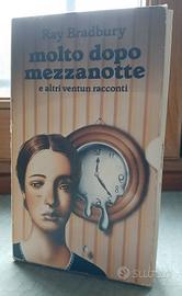 molto dopo mezzanotte, Ray  Bradbury.