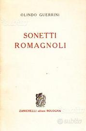 Olindo Guerrini - Sonetti romagnoli - Zanichelli