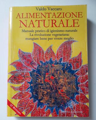 Alimentazione Naturale (Valdo Vaccaro) Nuovo