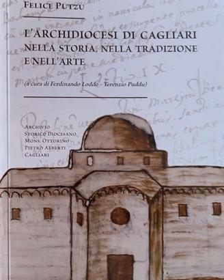 L'archidiocesi di Cagliari nella storia, nella tra