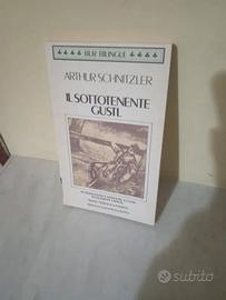 Il sottotenente Gustil Arthur Schnitzler BUR