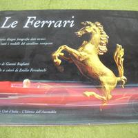 Le Ferrari - Gianni Rogliatti - anno 1966