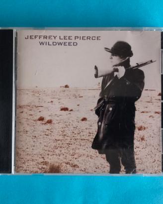 Jeffrey Lee Pierce - Wildweed