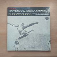 "Juventus Primo Amore..." di Sandro Ciotti