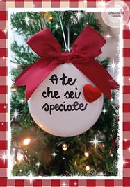 Pallina Natalizia Handmade "A te che sei speciale"