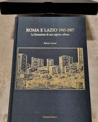 Roma e Lazio 1945-2007 – Roberto Cassetti