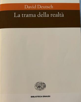 LA TRAMA DELLA REALTÀ - David Deutsch