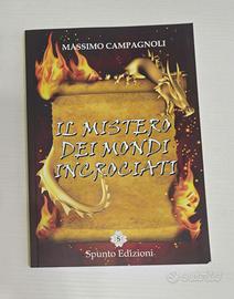 IL MISTERO DEI MONDI INCROCIATI DI M. CAMPAGNOLI