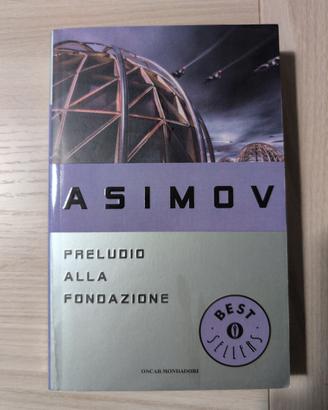 Isaac Asimov - Preludio alla Fondazione