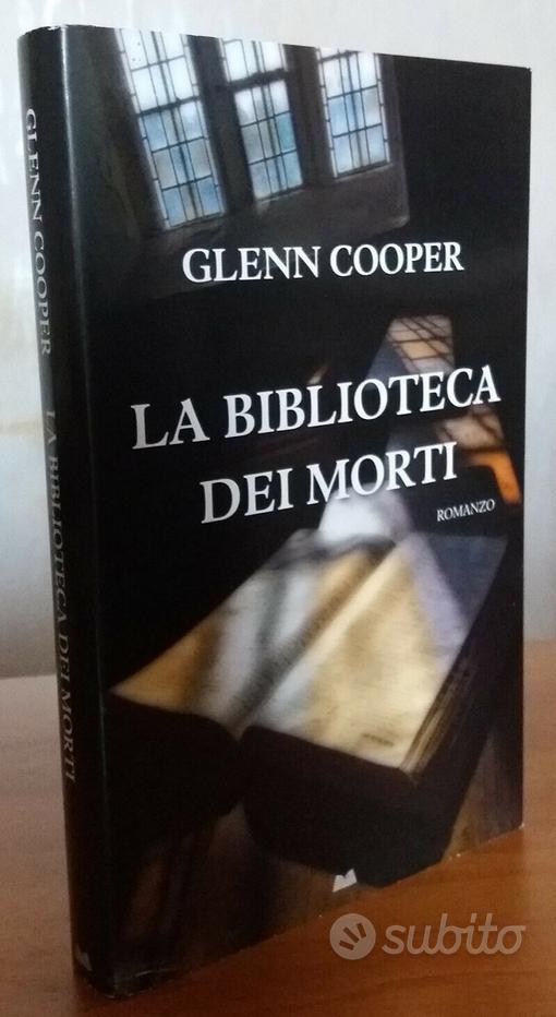 La Biblioteca dei morti - Glenn Cooper - Annunci Forli