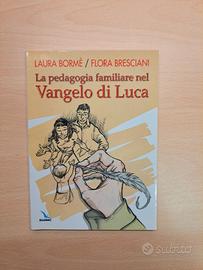Libro La pedagogia familiare nel Vangelo di Luca