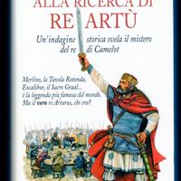 Libro storico: RE ARTÙ, Merlino, Tavola Rotonda, …