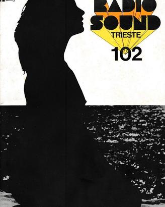 Radio Sound Trieste 102 - Prime pubblicazioni 1977