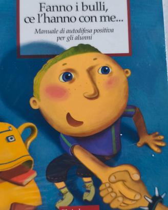 fanno i bulli, ce l'hanno con me.  