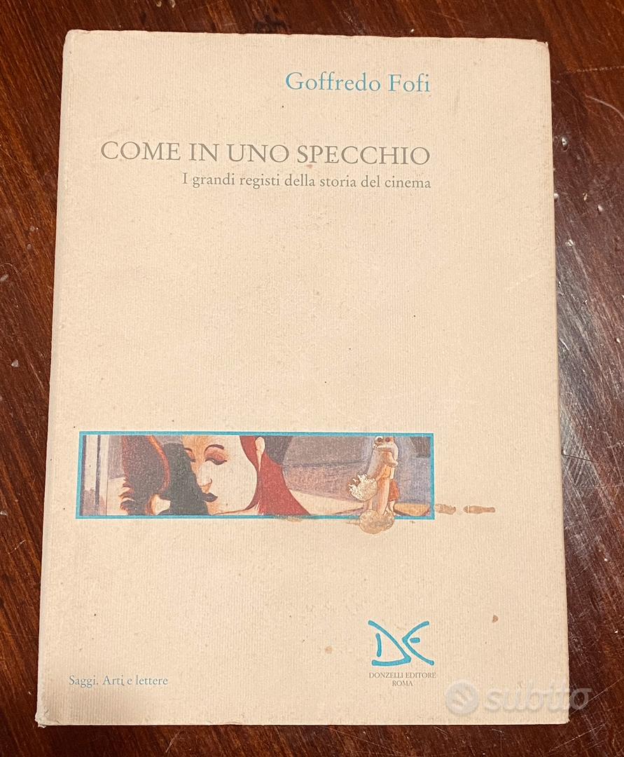 Come in uno specchio di Goffredo Fofi Libri e Riviste In