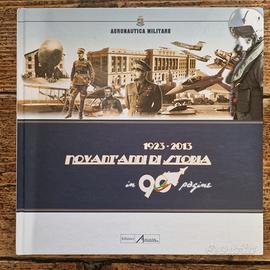 Libro "Aeronautica militare 1923-2013. Novant'anni