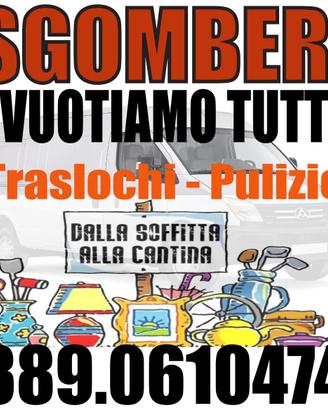 Sgomberi, Svuota tutto, Traslochi e Pulizie