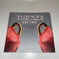 LA CERAMICA MONREGALESE DEL ' 900 - GRIBAUDO 2006