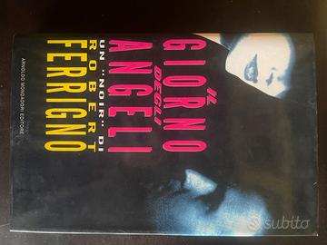 Libro di Robert Ferrigno-Il giorno degli angeli