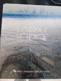 L'europa e le venezie - banca antoniana