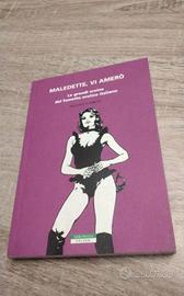 Maledette, vi amerò. Le grandi eroine del fumetto