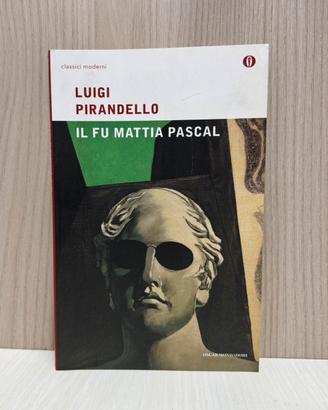 Il Fu Mattia Pascal Luigi Pirandello