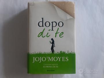 Joo Moyes "dopo di te"