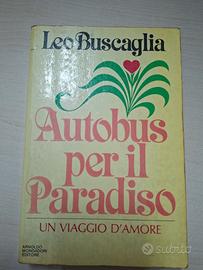 Leo Buscaglia Autobus per il Paradiso 