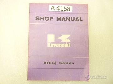 Kawasaki SERIE KH S SHOP MANUAL in inglese ORIGINA