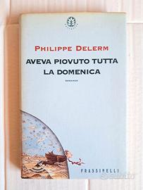 Libro "Aveva Piovuto Tutta la Domenica" Delerem
