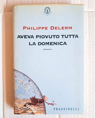 Libro "Aveva Piovuto Tutta la Domenica" Delerem