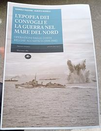 L'epopea dei convogli -la guerra nel Mare del Nord