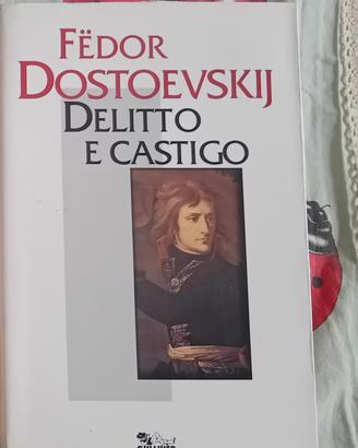 Dostoevskij - Delitto e castigo 