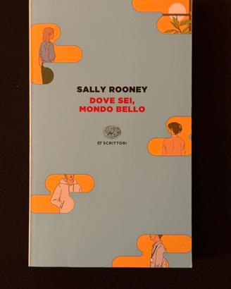 SALLY ROONEY - Dove sei mondo bello